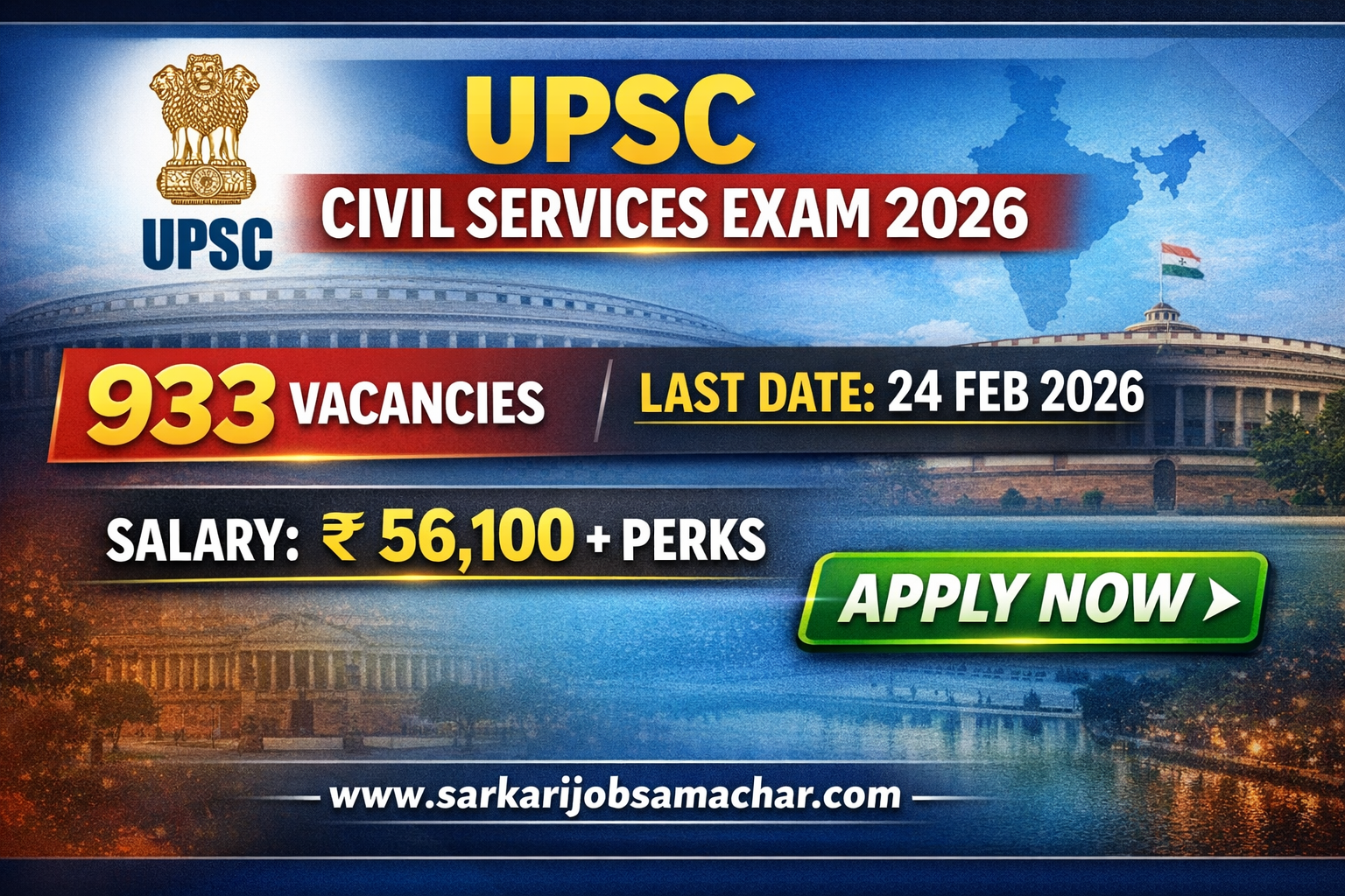 UPSC Civil Services Examination CSE 2026 Notification – Apply Online for 933 IAS, IPS, IFS Vacancies